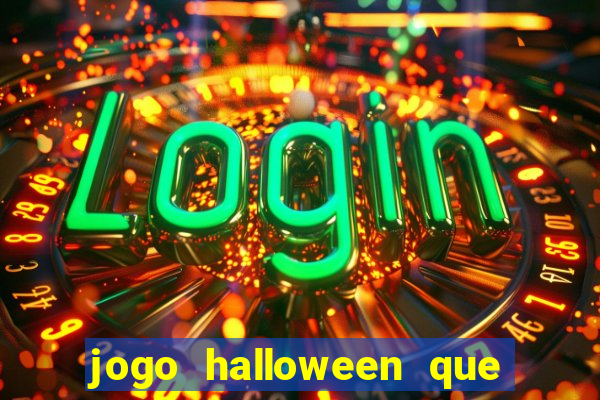 jogo halloween que ganha dinheiro